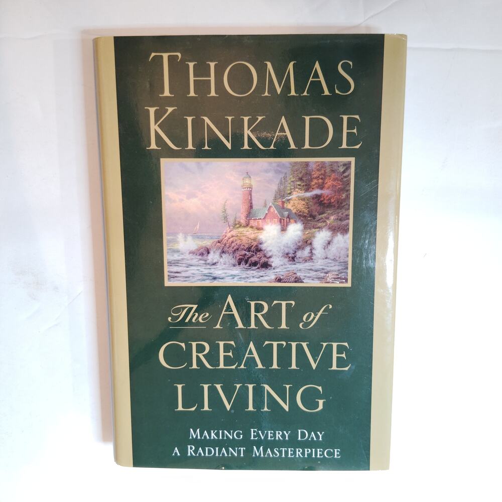 Thomas Kinkade Art of Creative Living Doubleday Large Print Hardcover 2005